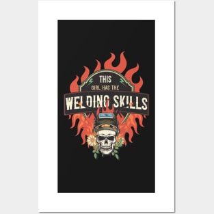 Welders skull woman sarcastic floral retro quote This girl has the welding skills Posters and Art